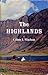The Highlands, with Illustrations