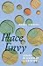 Place Envy: Essays in Search of Orientation