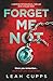 Forget Me Not: a gripping psychological thriller with a killer twist