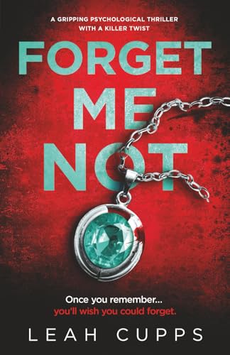 Forget Me Not: a gripping psychological thriller with a killer twist (Paperback)