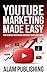 YouTube Marketing Made Easy by Alam Publishing