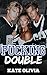 Pucking Double by Kate Olivia