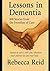 Lessons in Dementia: 100 St...