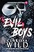 Evil Boys (Spanish Edition)