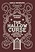 The Hallow Curse: A Legend ...