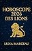 Horoscope 2026 des Lions  by Luna Marceau