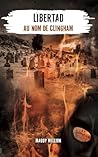 Libertad Au nom d...