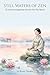 Still Waters of Zen: 10 Ancient Japanese Stories for the Heart