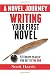 A Novel Journey: 52 Essays ...