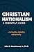 Christian Nationalism: A Ch...