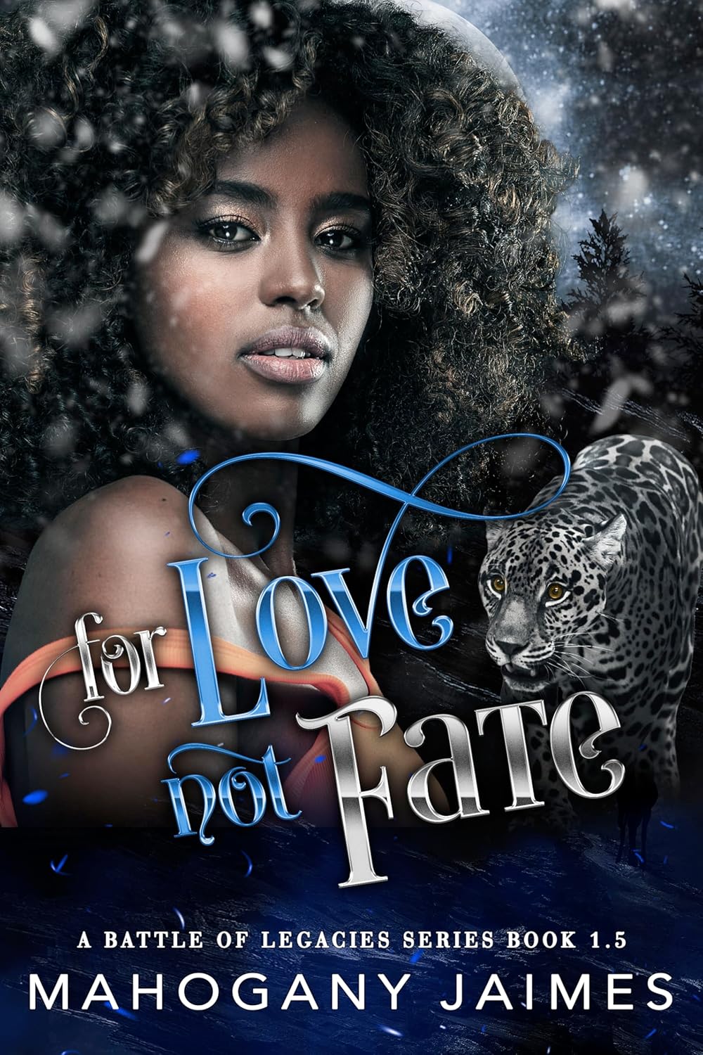 For Love, Not Fate (A Battle of Legacies #2)