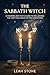 The Sabbath Witch: A Modern...