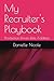 My Recruiter's Playbook: Pr...