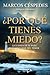 ¿Por qué tienes miedo? by MARCOS CÉSPEDES
