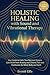 Holistic Healing with Sound and Vibrational Therapy by Brontë Ellis