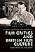 Film Critics and British Fi...