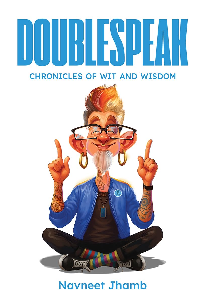 Doublespeak: Chronicles of Wit and Wisdom