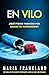 En Vilo: ¿Qué precio pagarías por salvar tu matrimonio? (Spanish Edition)