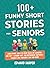 100+ Funny Short Stories fo...