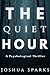 The Quiet Hour