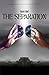 The Separation