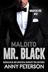 Maldito MR. Black (Malditos CEO. #2)
