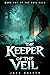 The Keeper of the Veil: Boo...
