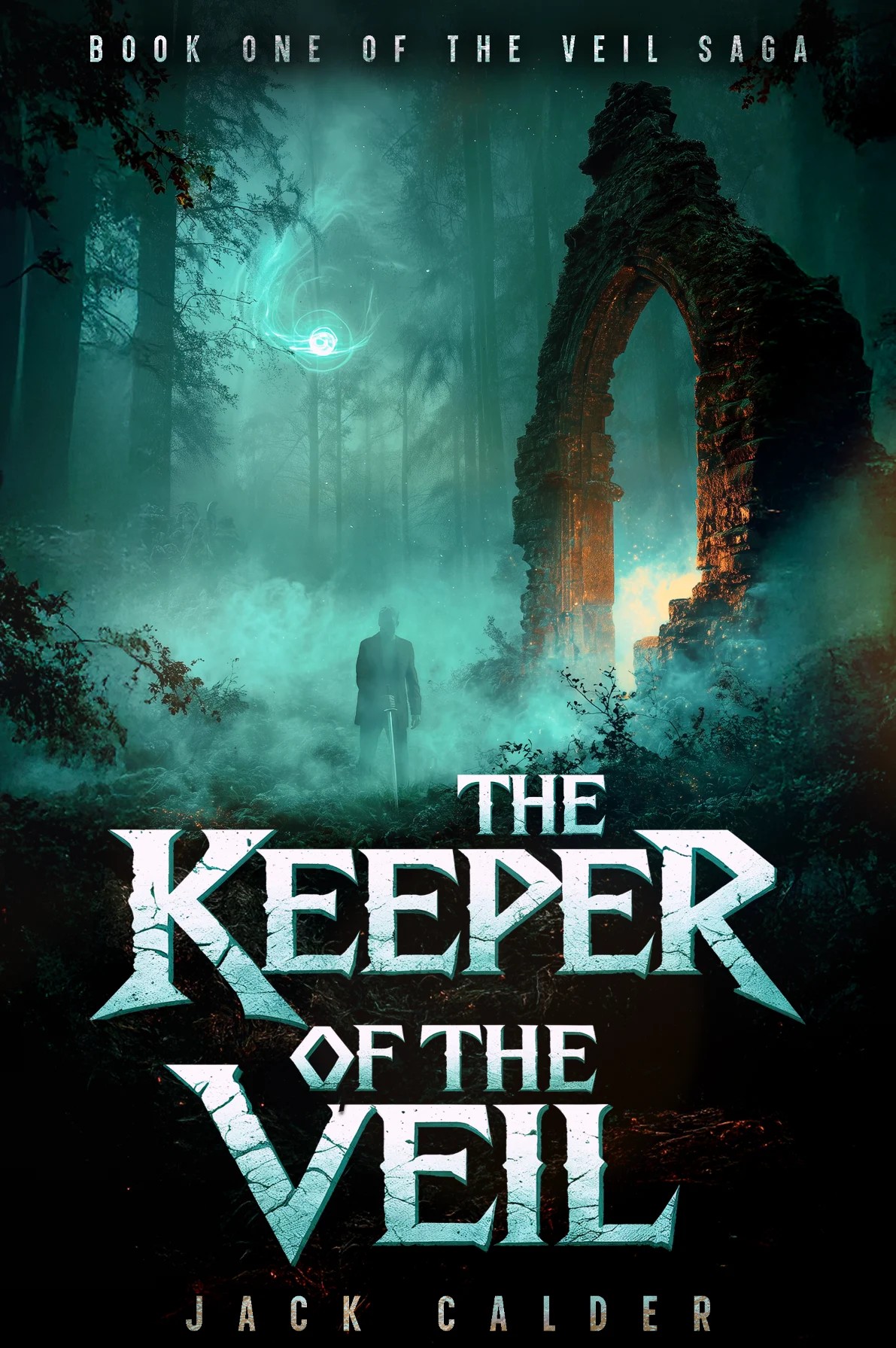 The Keeper of the Veil: Book One of the Veil Saga