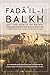 Fada?il-i Balkh