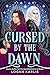 Cursed by the Dawn (Standard Edition) (The Shadow Weavers Duology, 2)
