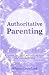 Authoritative Parenting: St...