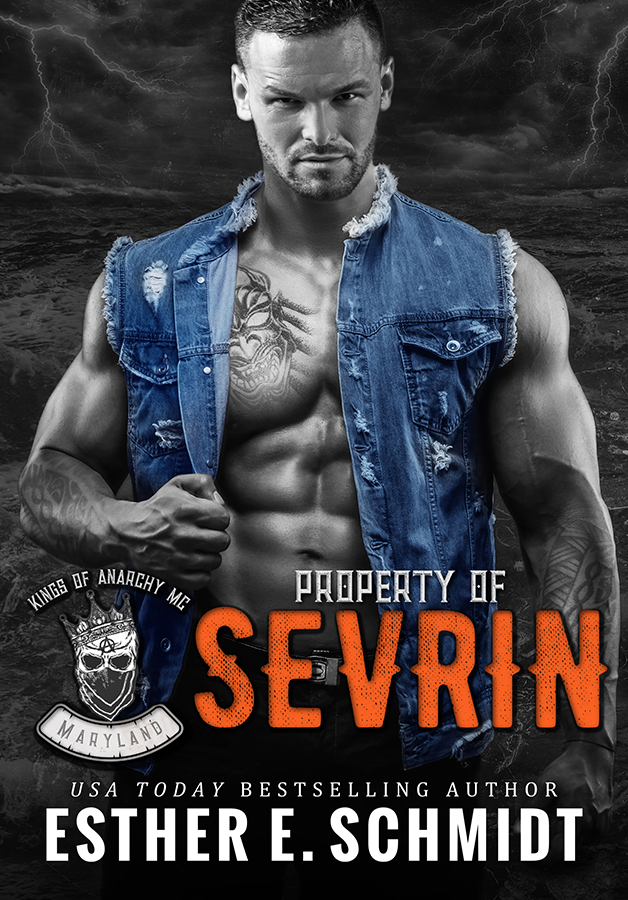 Property of Sevrin (Kings of Anarchy MC: Lexmore Beach, Maryland)