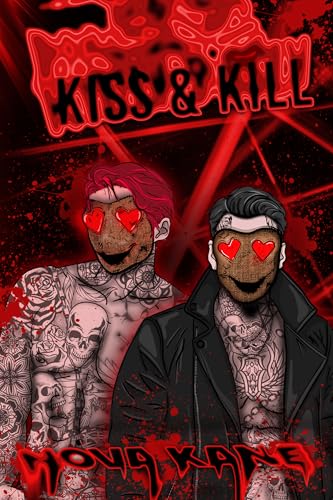 Kiss & Kill (Kindle Edition)