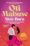 Slow Burn: The un...