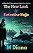 The New Look of Detective D...