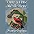 Only a Little While Here: A Novel