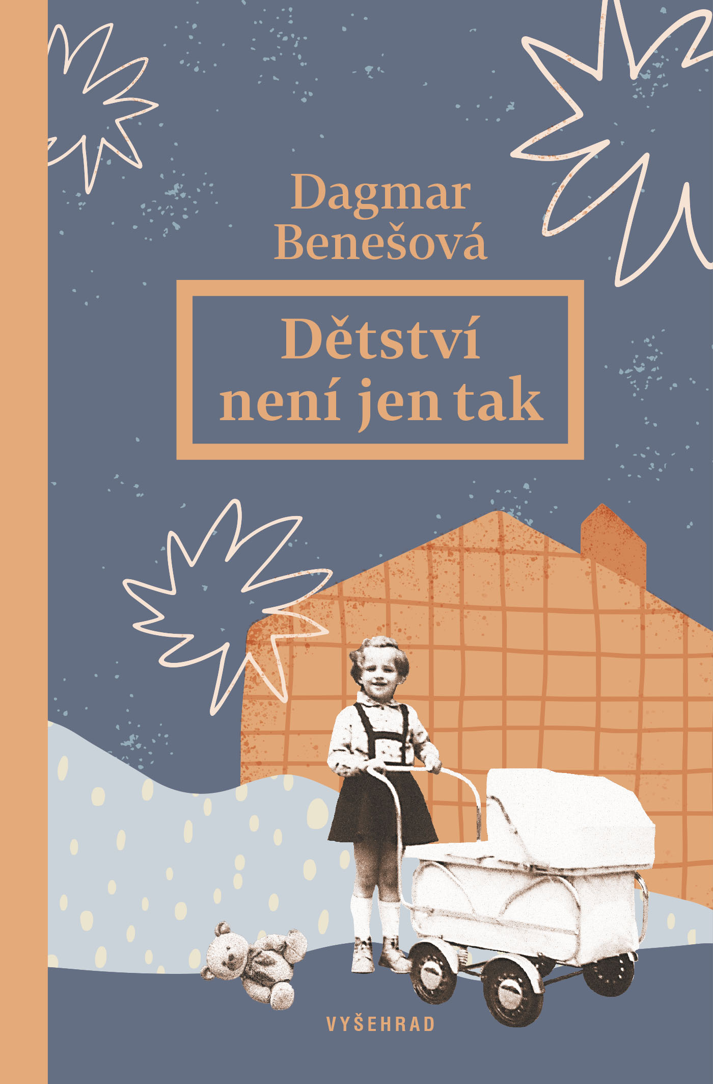 Dětství není jen tak (Hardcover)