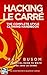 HACKING LE CARRÉ: A Practic...