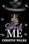 Spoil Me: A Twist...
