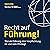 Recht auf Führung: Warum Fü...