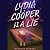 Lydia Cooper Is a Lie