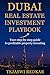 Dubai Real Estate Investment Playbook by Tejaswi Redkar