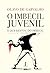 O Imbecil Juvenil (Portuguese Edition)