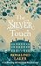 The Silver Touch: An enchan...