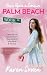 Once Upon A Time In Palm Beach  by Karen Soven