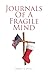 JOURNALS OF A FRAGILE MIND by James C Price