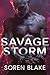 Savage Storm: A Brutal M/M ...
