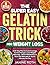 The Super Easy Gelatin Tric...