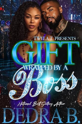 Gift Wrapped By A Boss (Gift Wrapped Romance Christmas Series Book 2)