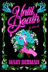 Until Death: A Novel